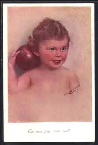 Künstler-AK F. J. Ostermann: Wer spielt mit mir? Kind mit Gummiball