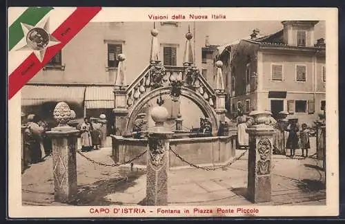 AK Capo d`Istria, Fontana in Piazza Ponte Piccolo