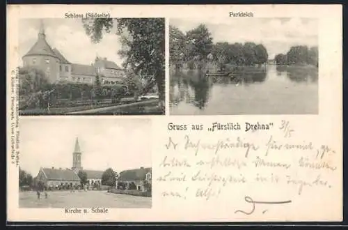 AK Drehna, Kirche und Schule, Schloss, Parkteich