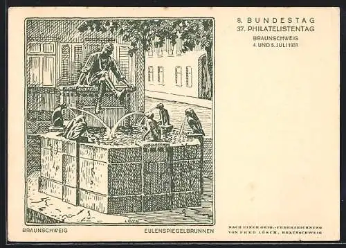 Künstler-AK Braunschweig, 8. Bundestag 37. Philatelistentag 1931, Eulenspiegelbrunnen, Ganzsache