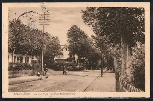 AK Hilversum, Oude Amersfoortscheweg