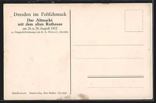 Künstler-AK Dresden, der Altmarkt mit dem alten Rathaus im Festschmuck 1912