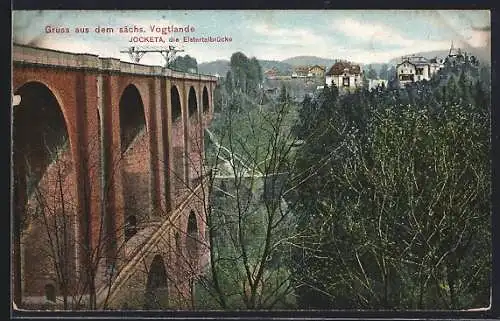 AK Jocketa /Sächs. Vogtland, Die Elstertalbrücke