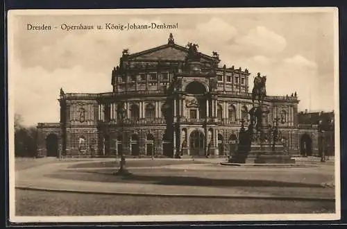 AK Dresden, Opernhaus und König-Johann-Denkmal