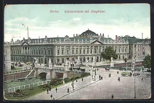 AK Berlin, Schlossbrücke mit Zeughaus