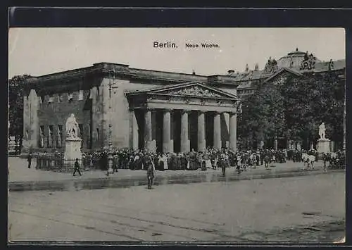 AK Berlin, Neue Wache