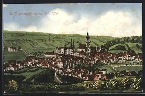 AK Wilhermsdorf, Gesamtansicht um 1800