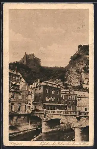 AK Oberstein, Nahebrücke, Felsenkirche u. Schloss