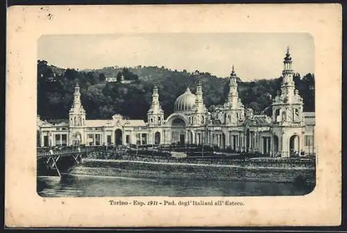 AK Torino, Esposizione Internazionale 1911, Pad. degl` Italiani all` Estero
