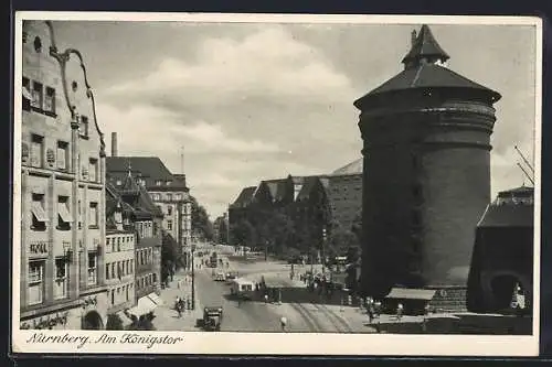 AK Nürnberg, Strasse am Königstor mit Hotel Königshof