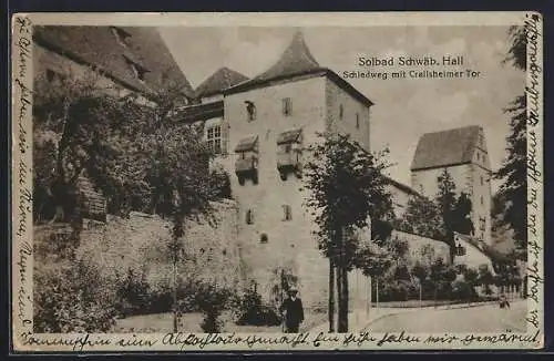 AK Schwäbisch Hall, Schiedweg mit Crailsheimer Tor