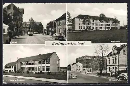 AK Solingen-Central, Arbeitsamt, Hillers-Werke, Neue Volksschule, Ortspartie mit Strassenbahn