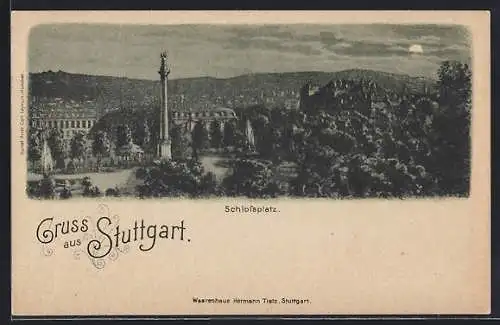 Mondschein-Lithographie Stuttgart, Schlossplatz mit Denkmal