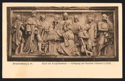 AK Brandenburg a. H., Relief am Kriegerdenkmal, Huldigung des Kurfürst Friedrich I.