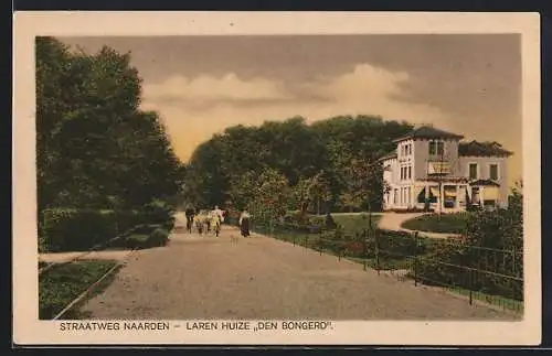 AK Naarden, Straatweg Laren-Narden, Huize Den Bongerd