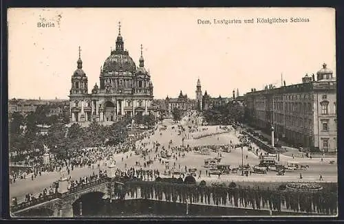 AK Berlin, Dom, Lustgarten und Königliches Schloss