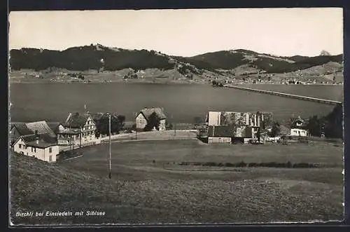 AK Einsiedeln, Birchli mit Sihlsee