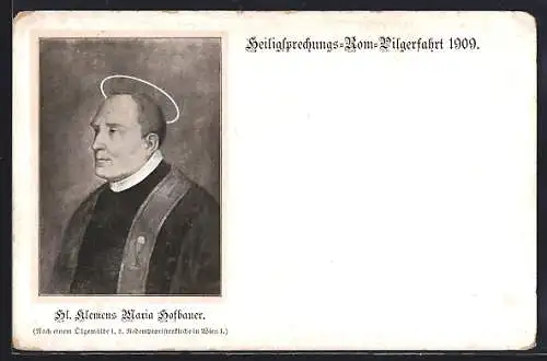 AK Heiliger Klemens Maria Hofbauer, Portrait, Anlasskarte Heiligsprechungs-Rom-Pilgerfahrt 1909