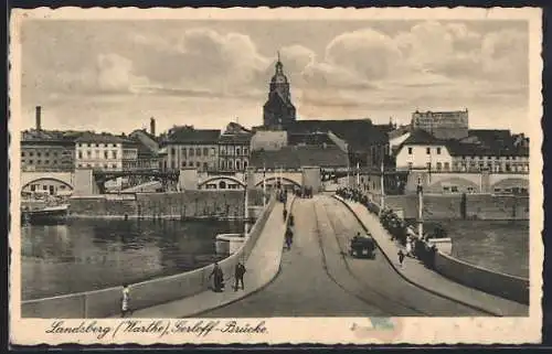 AK Landsberg / Gorzow Wlkp, Blick über Gerloff-Brücke