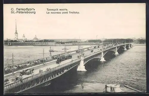 AK St. Petersburg, Le nouveau pont Troitzky, Brückenansicht mit Strassenbahn, Kutschen