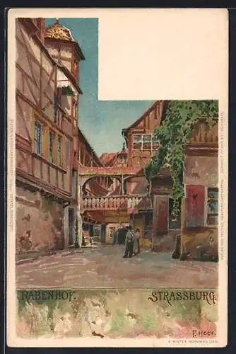 Künstler-Lithographie Franz Xaver Hoch: Strassburg, Rabenhof