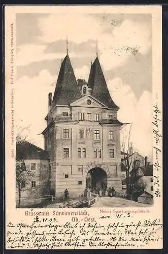 AK Schwanenstadt, Neues Sparkassengebäude, Ortspartie