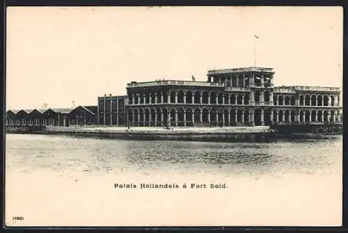 AK Port Said, Palais Hollandais