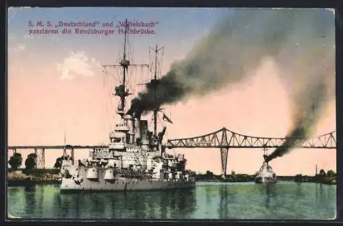 AK Kriegsschiffe Deutschland und Wittelsbach passieren die Rendsburger Hochbrücke