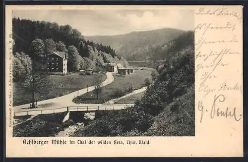 AK Gehlberg /Thür. Wald, Gehlberger Mühle im Thal der wilden Gera