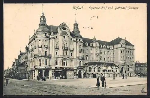 AK Erfurt, Erfurter Hof und Bahnhofstrasse