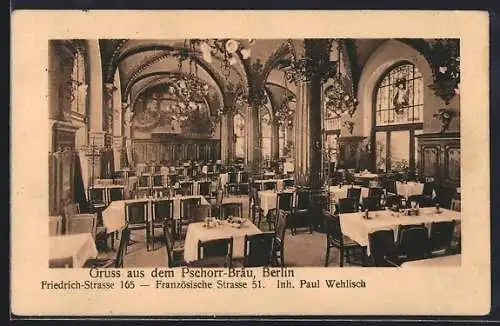 AK Berlin, Restaurant Pschorr-Bräu, Friedrichstrasse 165, Inh. Paul Wehlisch