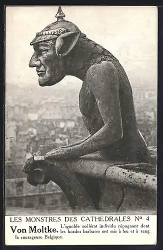 AK Les Monstres des Cathedrales No. 4: Von Moltke als Gargoyle, Propaganda Entente