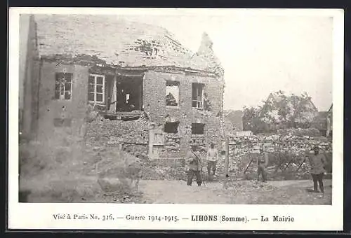 AK Lihons, La Mairie endommagée pendant la Guerre 1914-1915