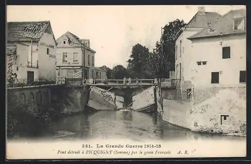 AK Picquigny, Pont détruit par le génie francais pendant la Grande Guerre 1914-18