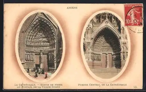 AK Amiens, La Cathédrale, Sortie de Messe au Portail de la Vierge Dorée et Porche Central