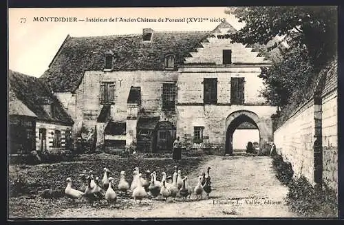 AK Montdidier, Intérieur de l`Ancien Château de Foreste