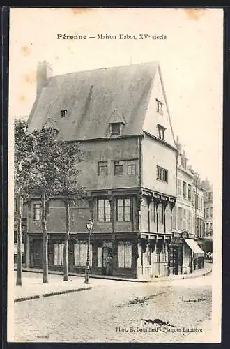 AK Péronne, Maison Dabot, XVe siècle