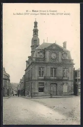AK Roye, Le Beffroi et l`Hôtel de Ville avant la Guerre