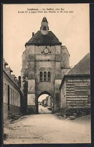 AK Lucheux, Le Beffroi, côté Est, Louis XI y signa l`Édit des Postes le 19 Juin 1464
