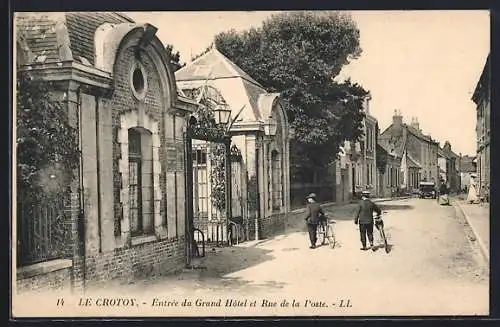 AK Le Crotoy, Entrée du Grand Hôtel et Rue de la Poste
