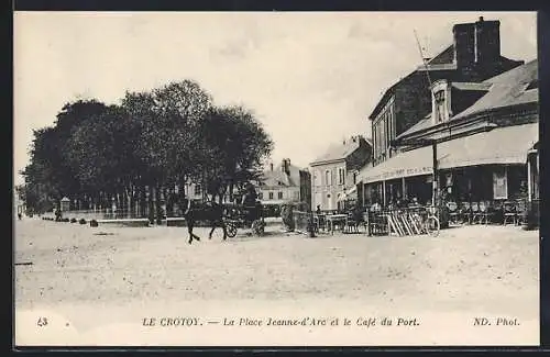 AK Le Crotoy, La Place Jeanne-d`Arc et le Café du Port