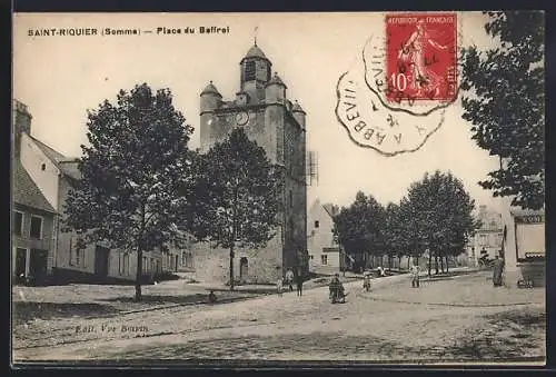 AK Saint-Riquier, Place du Beffroi