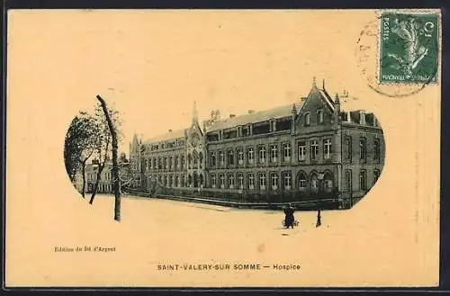 AK Saint-Valery-sur-Somme, Hospice