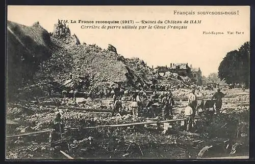 AK Ham, Ruines du Château et carrière de pierre utilisée par le Génie Francais (1917)