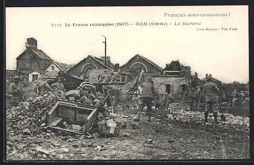 AK Ham, La France reconquise (1917), La Sucrerie
