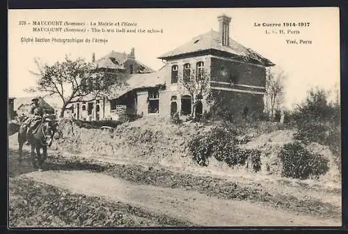 AK Maucourt, la Mairie et l`École pendant la Guerre 1914-1917