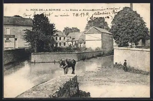 AK Poix-de-la-Somme, La Rivière et Abreuvoir avec cheval