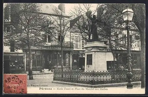 AK Péronne, Marie Fouré et Place du Marché aux Herbes