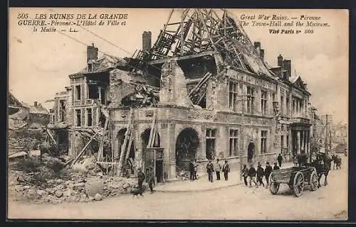 AK Péronne, L`Hôtel de Ville et le Musée en ruines après la Grande Guerre