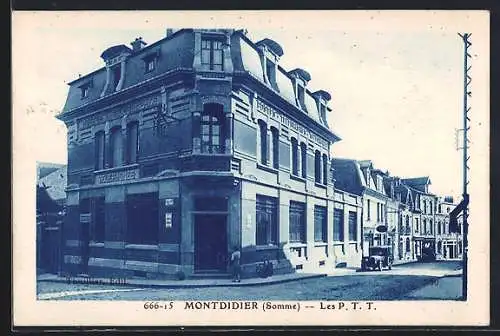 AK Montdidier, Les P.T.T. et la rue animée